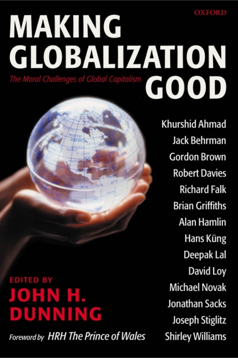 Book Making Globalization Good: The Moral Challenges of Global Capitalism free
