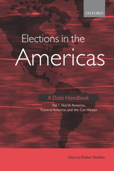Book Elections in the Americas A Data Handbook Volume 1 free