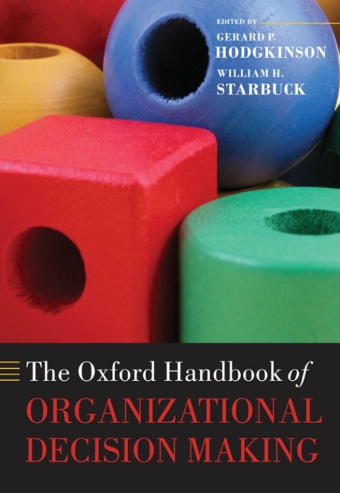 Book The Oxford Handbook of Organizational Decision Making free