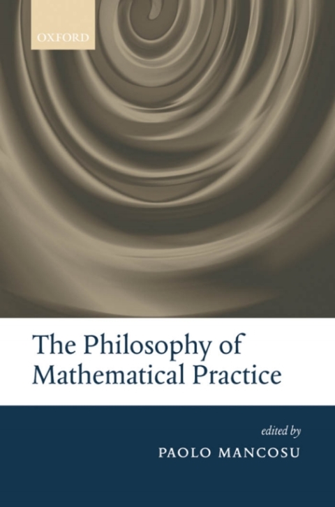 Book The Philosophy of Mathematical Practice free