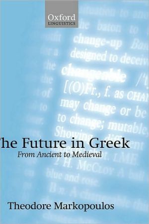 Book The Future in Greek: From Ancient to Medieval (Oxford Linguistics) free