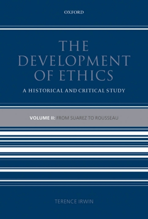 Book The Development of Ethics: Volume 2: From Suarez to Rousseau free
