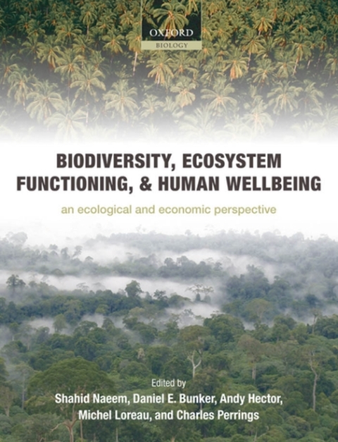 Book Biodiversity, Ecosystem Functioning, and Human Wellbeing free