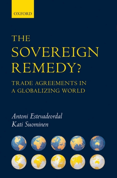 Book The Sovereign Remedy?: Trade Agreements in a Globalizing World free