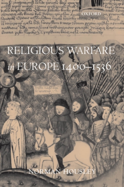 Book Religious Warfare in Europe 1400-1536 free