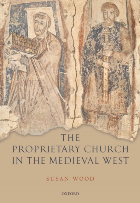 Book The Proprietary Church in the Medieval West free