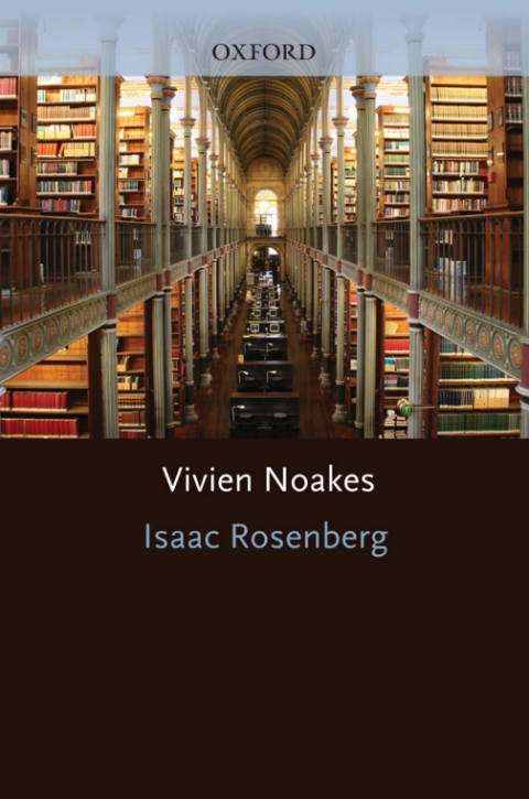 Book Isaac Rosenberg: 21st-Century Oxford Authors (21st Century Oxford Authors) free