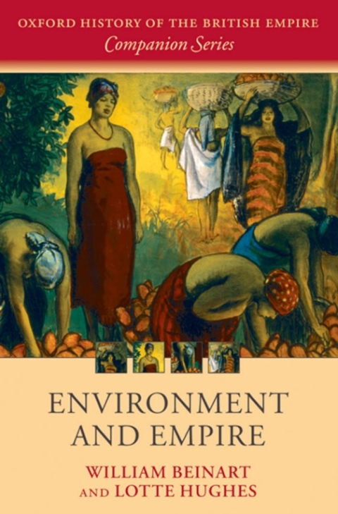 Book Environment and Empire (Oxford History of the British Empire Companion Series) free