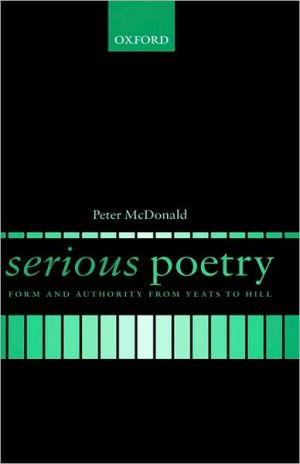 Book Serious Poetry: Form and Authority from Yeats to Hill free