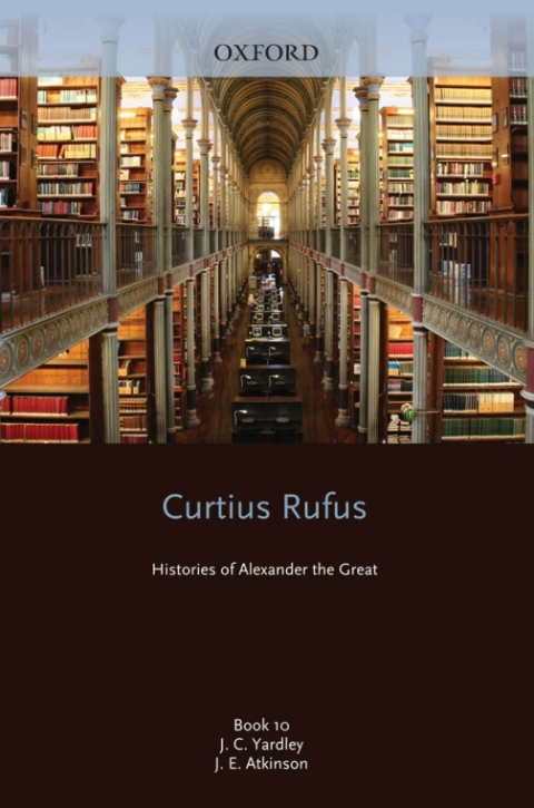 Book Curtius Rufus, Histories of Alexander the Great, Book 10 (Clarendon Ancient History Series) free