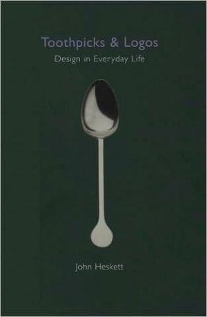 Book Toothpicks and Logos: Design in Everyday Life free