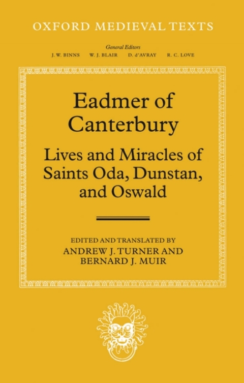 Book Eadmer of Canterbury: Lives and Miracles of Saints Oda, Dunstan, and Oswald free
