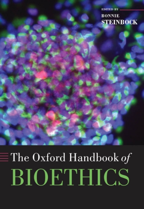 Book The Oxford Handbook of Bioethics (Oxford Handbooks) free