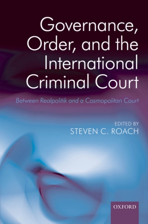 Book Governance, Order, and the International Criminal Court free