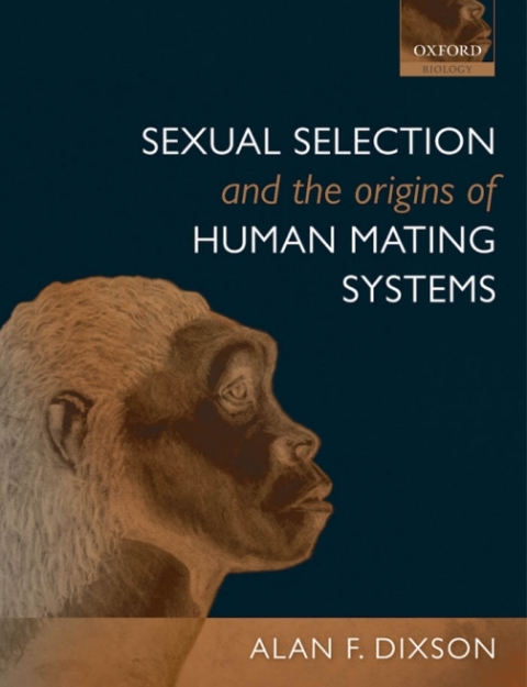 Book Sexual Selection and the Origins of Human Mating Systems free