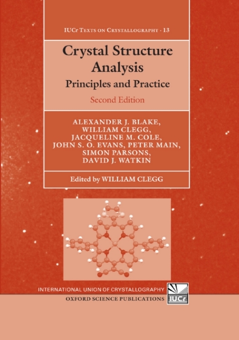 Book Crystal Structure Analysis: Principles and Practice (International Union of Crystallography Texts on Crystallography Book 13) free