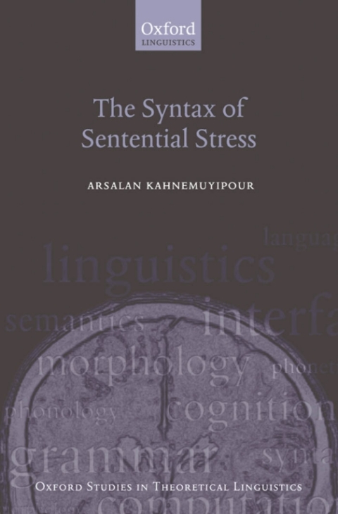Book The Syntax of Sentential Stress (Oxford Studies in Theoretical Linguistics Book 25) free
