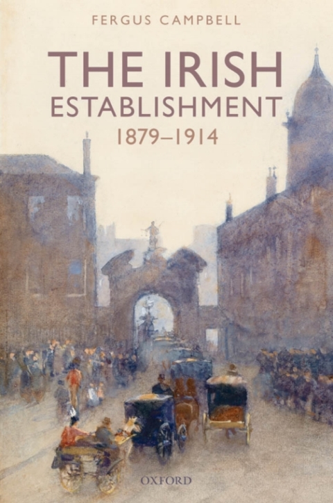 Book The Irish Establishment 1879-1914 free