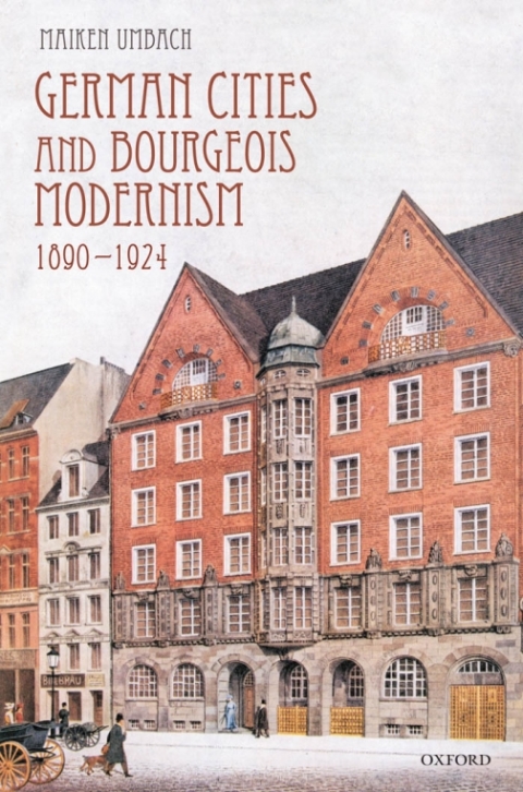Book German Cities and Bourgeois Modernism, 1890-1924 free