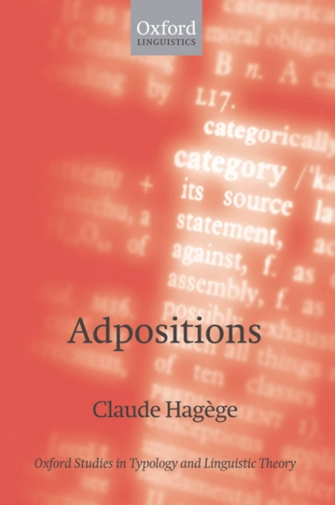 Book Adpositions (Oxford Studies in Typology and Linguistic Theory) free