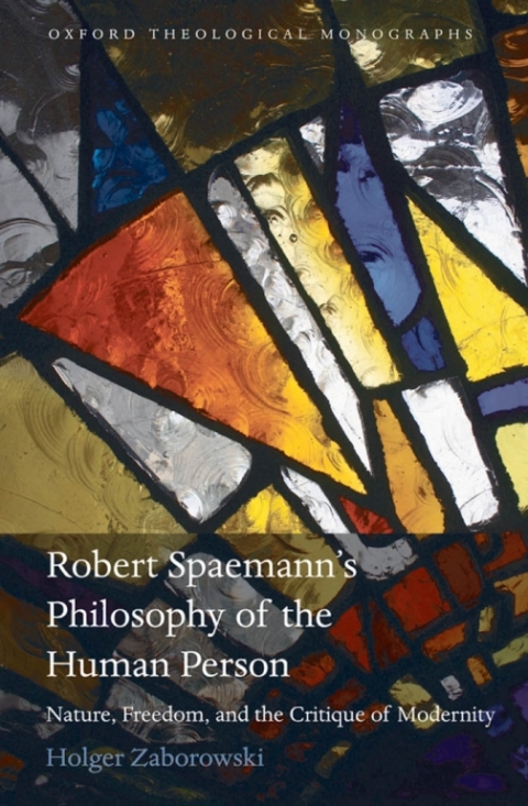Book Robert Spaemann's Philosophy of the Human Person free