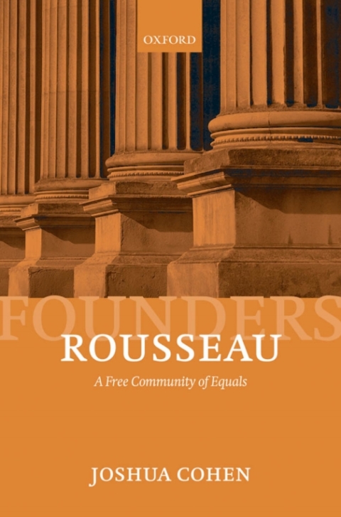 Book Rousseau: A Free Community of Equals (Founders of Modern Political and Social Thought) free