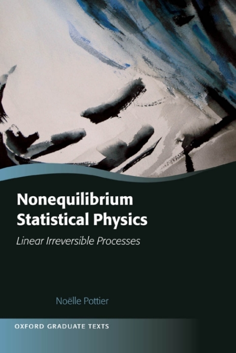 Book Nonequilibrium Statistical Physics: Linear Irreversible Processes (Oxford Graduate Texts) free