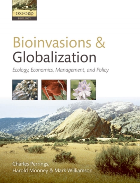 Book Bioinvasions and Globalization: Ecology, Economics, Management, and Policy free