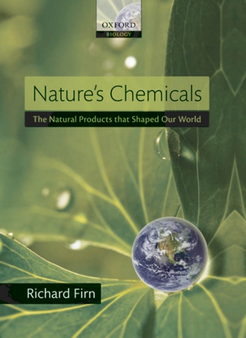 Book Nature's Chemicals: the Natural Products that shaped our world free