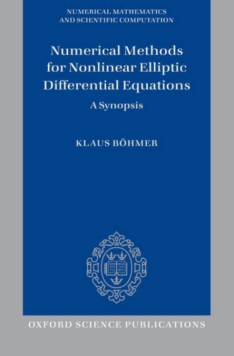 Book Numerical Methods for Nonlinear Elliptic Differential Equations free
