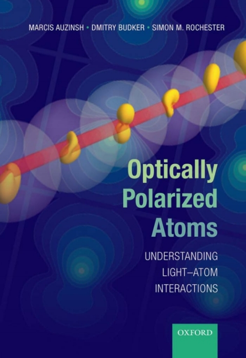 Book Optically Polarized Atoms: Understanding light-atom interactions free