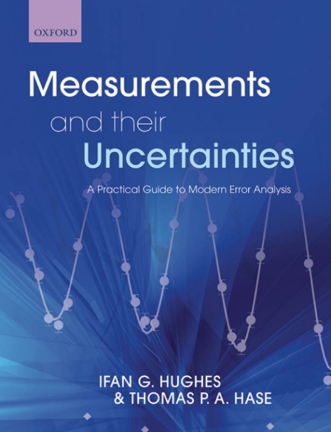 Book Measurements and their Uncertainties: A practical guide to modern error analysis free