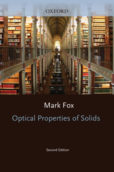 Book Optical Properties of Solids (Oxford Master Series in Physics Book 3) free