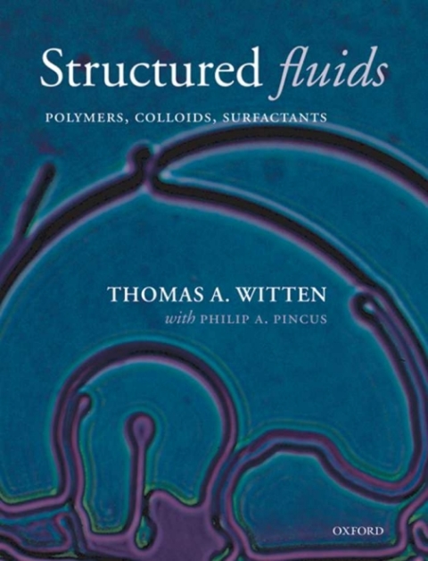 Book Structured Fluids: Polymers, Colloids, Surfactants free