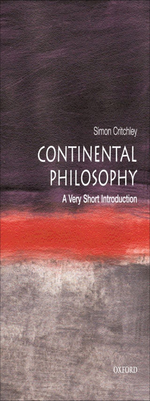 Book Continental Philosophy: A Very Short Introduction (Very Short Introductions Book 43) free
