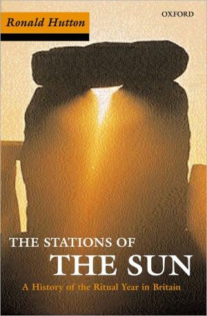 Book Stations of the Sun: A History of the Ritual Year in Britain free