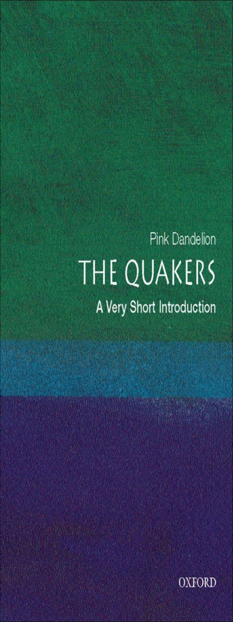 Book The Quakers: A Very Short Introduction (Very Short Introductions) free