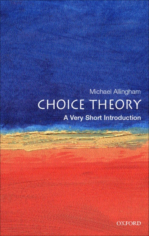 Book Choice Theory: A Very Short Introduction (Very Short Introductions Book 71) free