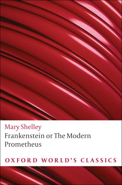 Book Frankenstein: or The Modern Prometheus (Oxford World's Classics) free