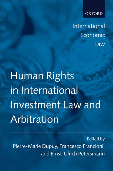 Book Human Rights in International Investment Law and Arbitration (International Economic Law Series) free