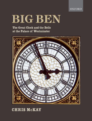 Book Big Ben: the Great Clock and the Bells at the Palace of Westminster free