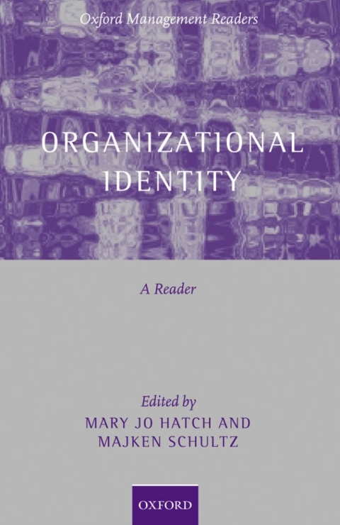 Book Organizational Identity: A Reader (Oxford Management Readers) free