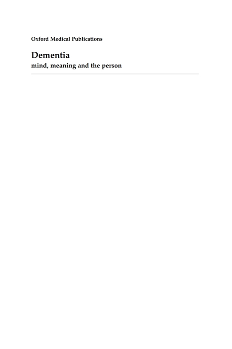 Book Dementia: Mind, Meaning, and the Person (International Perspectives in Philosophy and Psychiatry) free