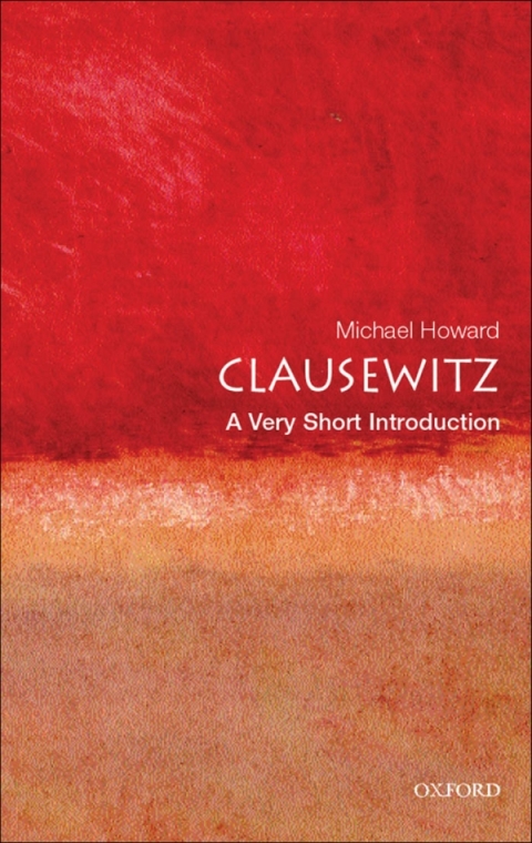 Book Clausewitz: A Very Short Introduction (Very Short Introductions Book 61) free