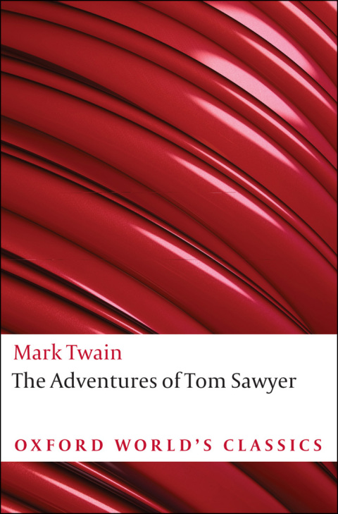 Book The Adventures of Tom Sawyer (Oxford World's Classics) free