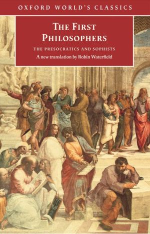Book The First Philosophers: The Presocratics and Sophists (Oxford World's Classics) free