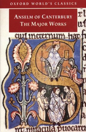 Book Anselm of Canterbury: The Major Works (Oxford World's Classics) free