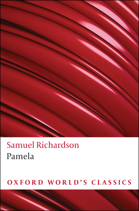 Book Pamela: Or Virtue Rewarded (Oxford World's Classics) free