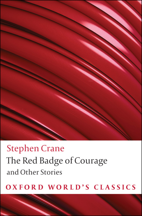 Book The Red Badge of Courage and Other Stories (Oxford World's Classics) free