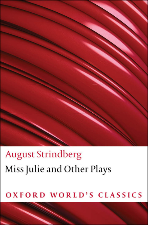 Book Miss Julie and Other Plays (Oxford World's Classics) free